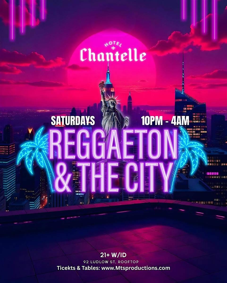 Reggaeton & The City Rooftop Party NYC – Saturday Sept 6 at Hotel Chantelle