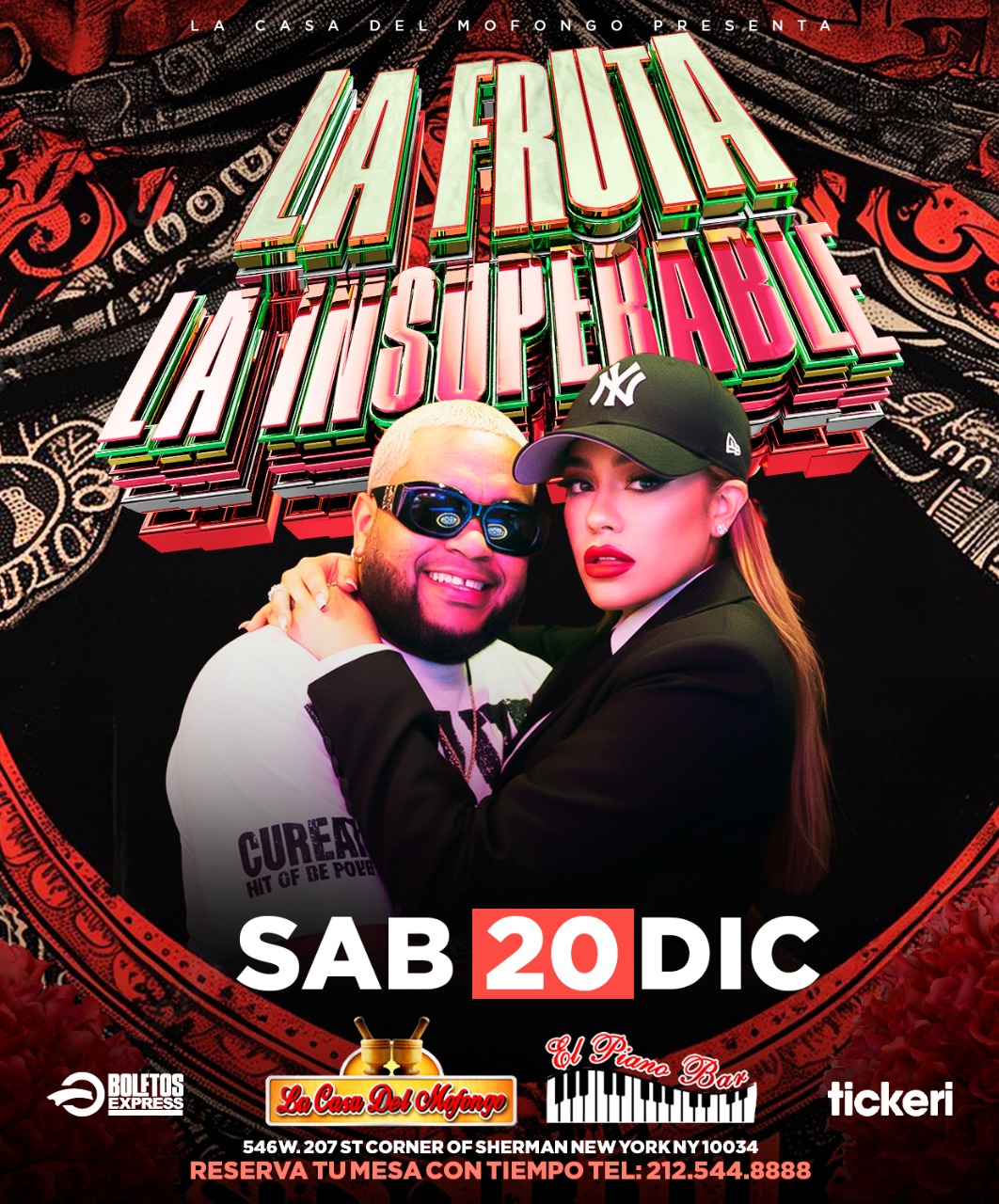 Buy tickets for LA FRUTA & LA INSUPERABLE LA PAREJA DEL MOMENTO LA FRUTA & LA INSUPERABLE LA PAREJA DEL MOMENTO