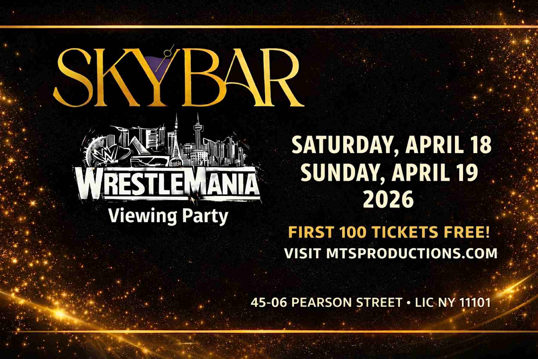 WrestleMania Weekend NYC 2026 – Skybar Rooftop Viewing Party Queens NY