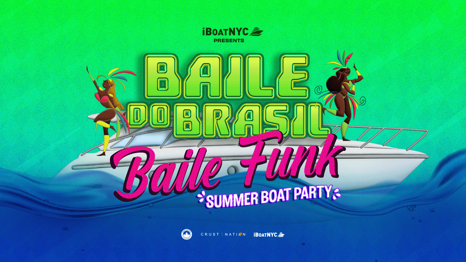 BAILE DO BRASIL - Labor Day Brazilian Boat Party Yacht Cruise