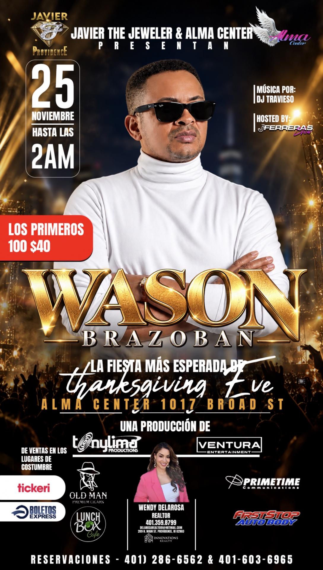 Buy tickets for Wason Brazonban El Concierto Mas Esperado De Acción de Gracias Wason Brazonban El Concierto Mas Esperado De Acción de Gracias