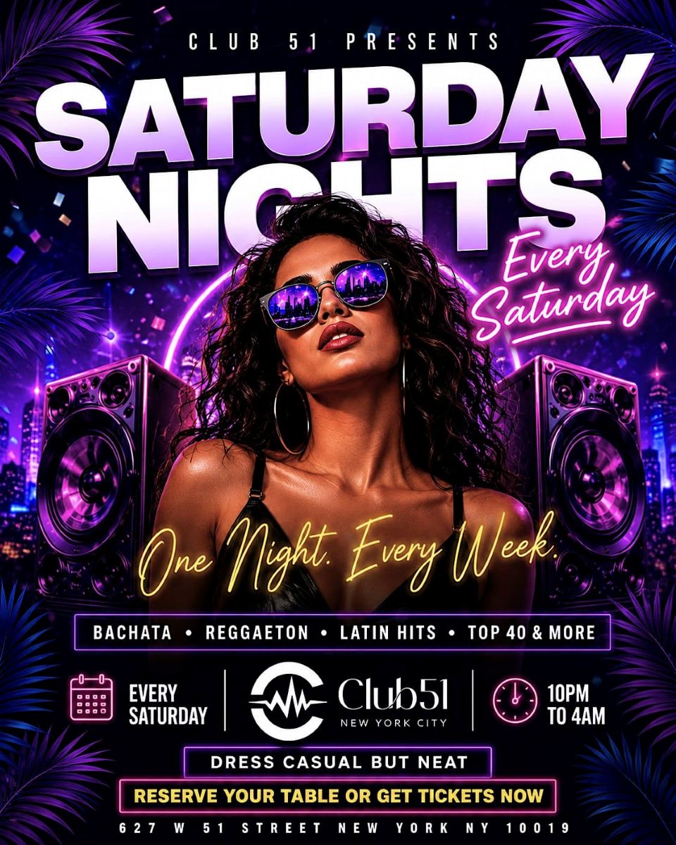 Saturday Nights at Club 51 NYC | Latin Night Saturday | Every Saturday